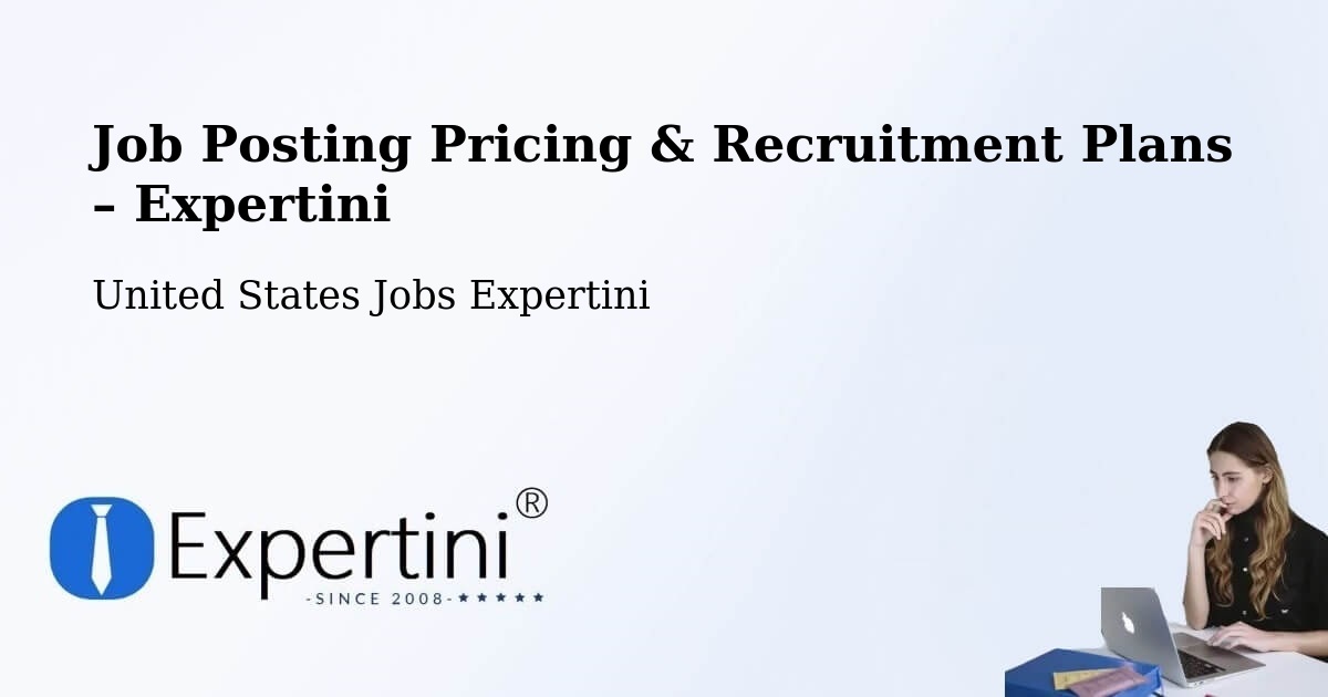 Job Posting Pricing & Recruitment Plans – Pearl River - Pearl River, United States Jobs Expertini